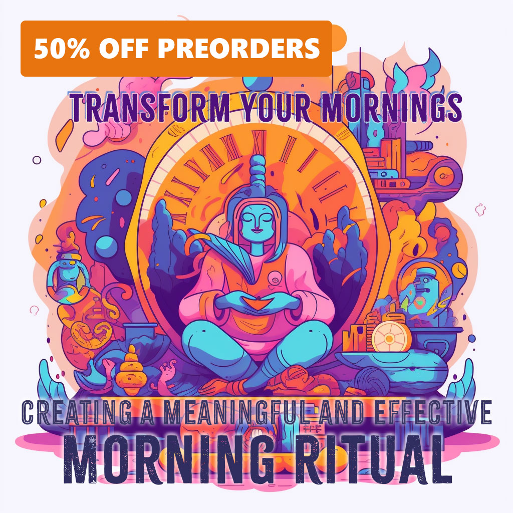 Insanity is Sanity - Transform Your Mornings: A Guide to Creating a Meaningful and Effective Morning Ritual